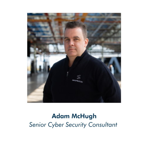 Adam McHugh Senior Cyber Security Consultant